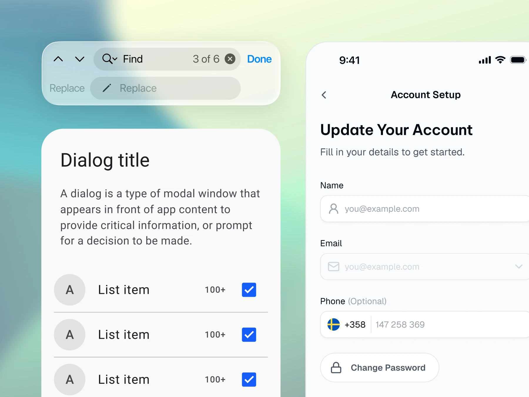 An iOS find and replace bar, a Material 3 dialog with a checked list, and an iOS Account Setup form with name, email and phone fields