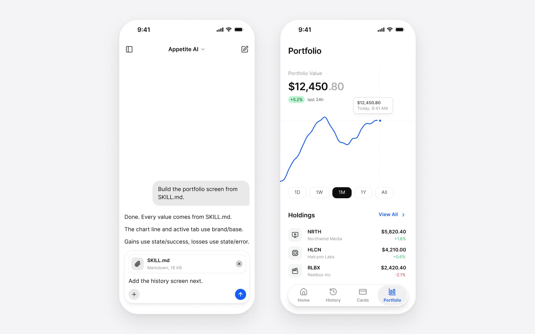 An agent chat beside the screen it built: the prompt Build the portfolio screen from SKILL.md, the answer that the chart line and active tab use brand/base and gains and losses use state/success and state/error, and the Portfolio screen with its $12,450.80 value, a blue chart and the holdings